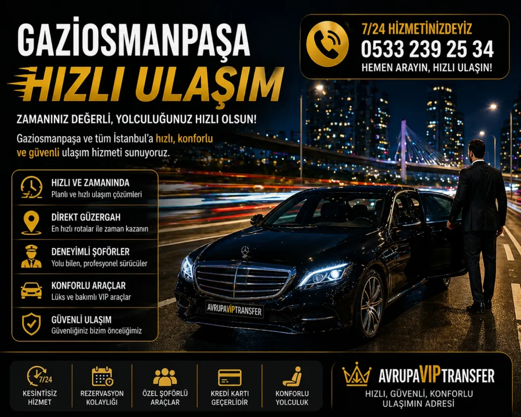 gaziosmanpaşa hızlı ulaşım hizmeti siyah vip araç gece şehir yolu